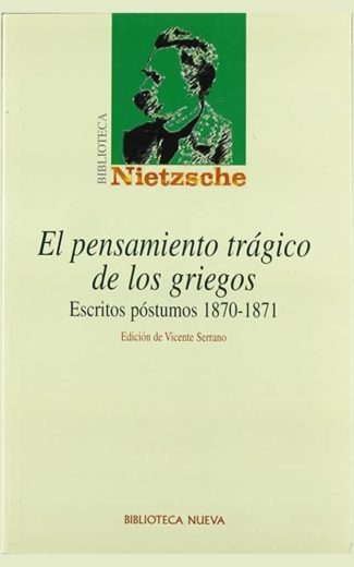 El pensamiento trágico de los griegos