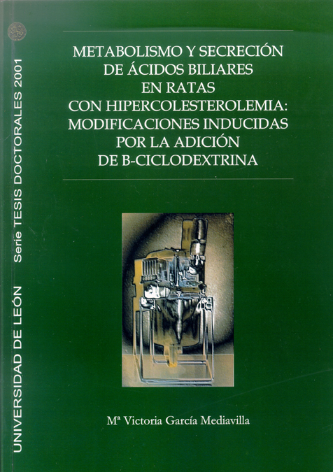 Metabolismo y secreción de ácidos biliares en ratas con hipercolesterolemia: Modificaciones inducidas por la adición de B-ciclodextrina