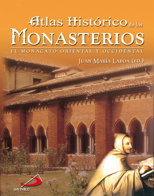 Atlas histórico de los monasterios