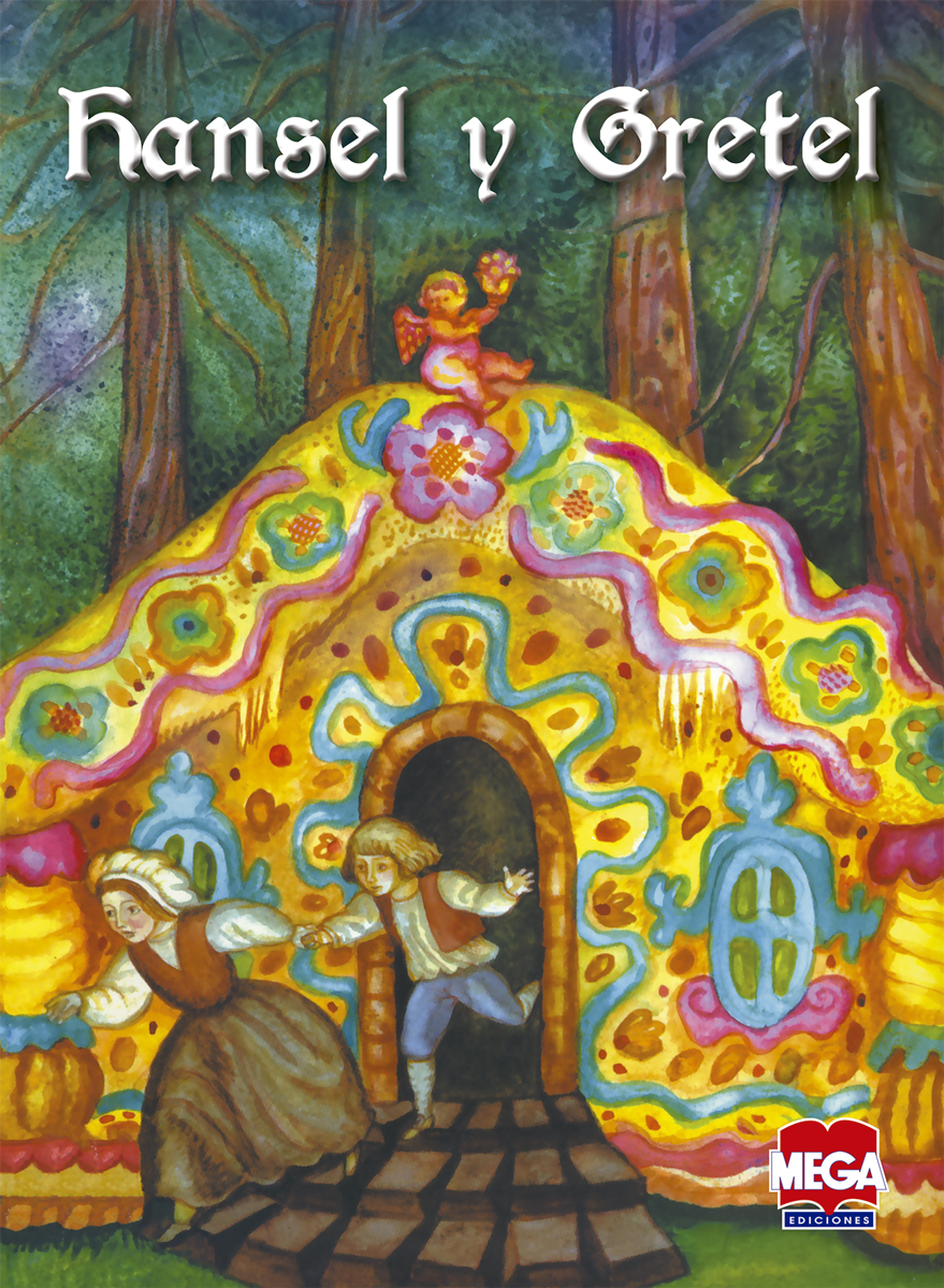 Mismejorescuen.Hansel Y Gretel