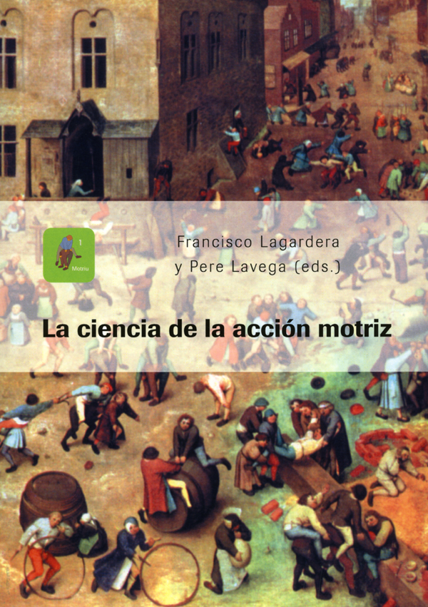 La ciencia de la acción motriz.