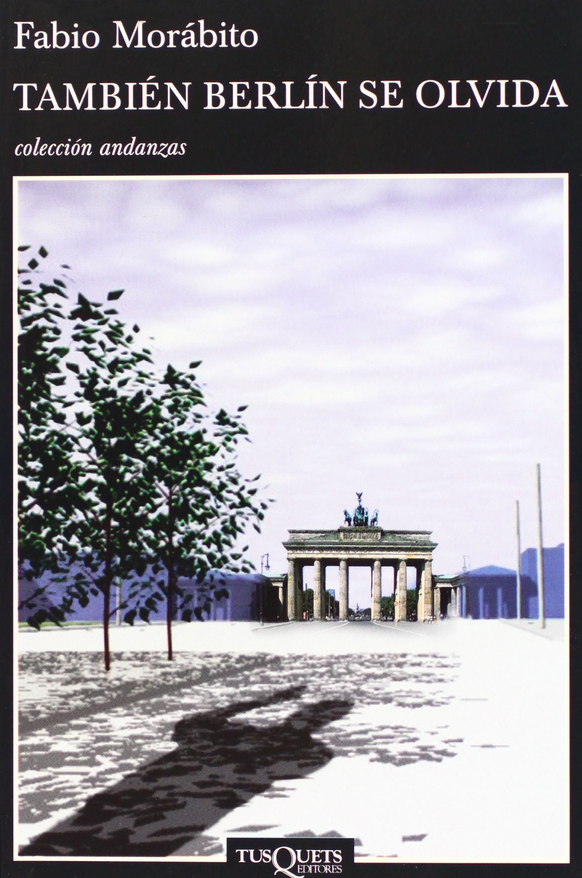 También Berlín se olvida