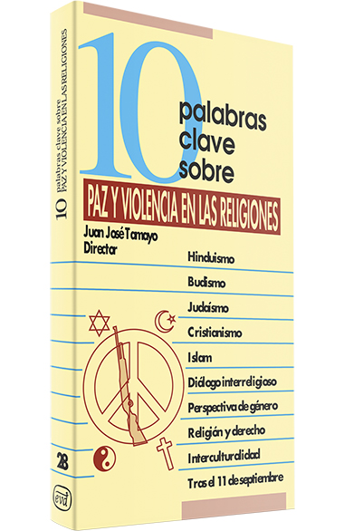 10 palabras clave sobre paz y violencia en las religiones