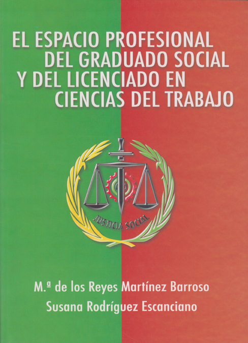 El espacio profesional del graduado social y del licenciado en ciencias del trabajo