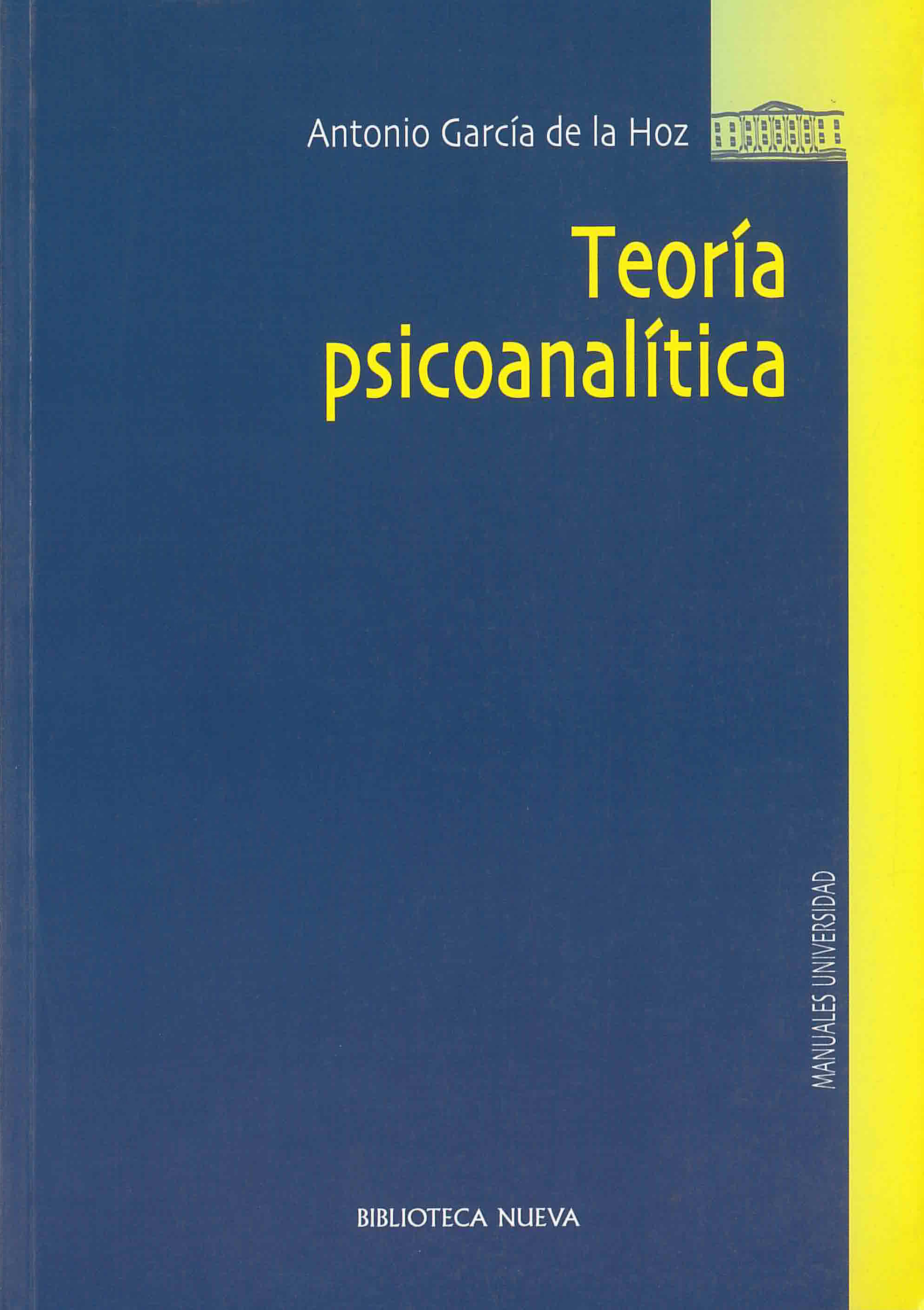 Teoría psicoanalítica - 2ª edición