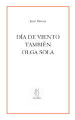 Día de viento;También;Olga sola