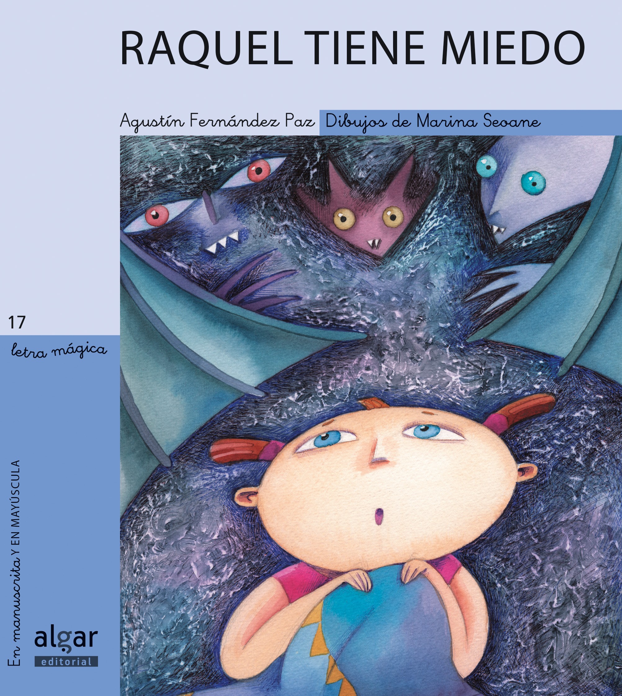 Raquel tiene miedo