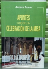 Apuntes sobre la celebración de la misa