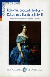 Economía, sociedad, política y cultura en la España de Isabel II. (2ª edición)