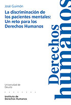 La discriminación de los pacientes mentales: un reto para los Derechos Humanos