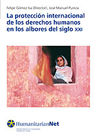 La protección internacional de los derechos humanos en los albores del siglo xxi