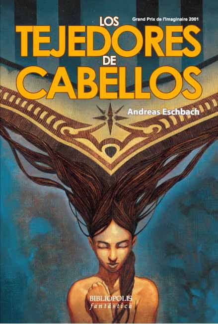 Los tejedores de cabellos