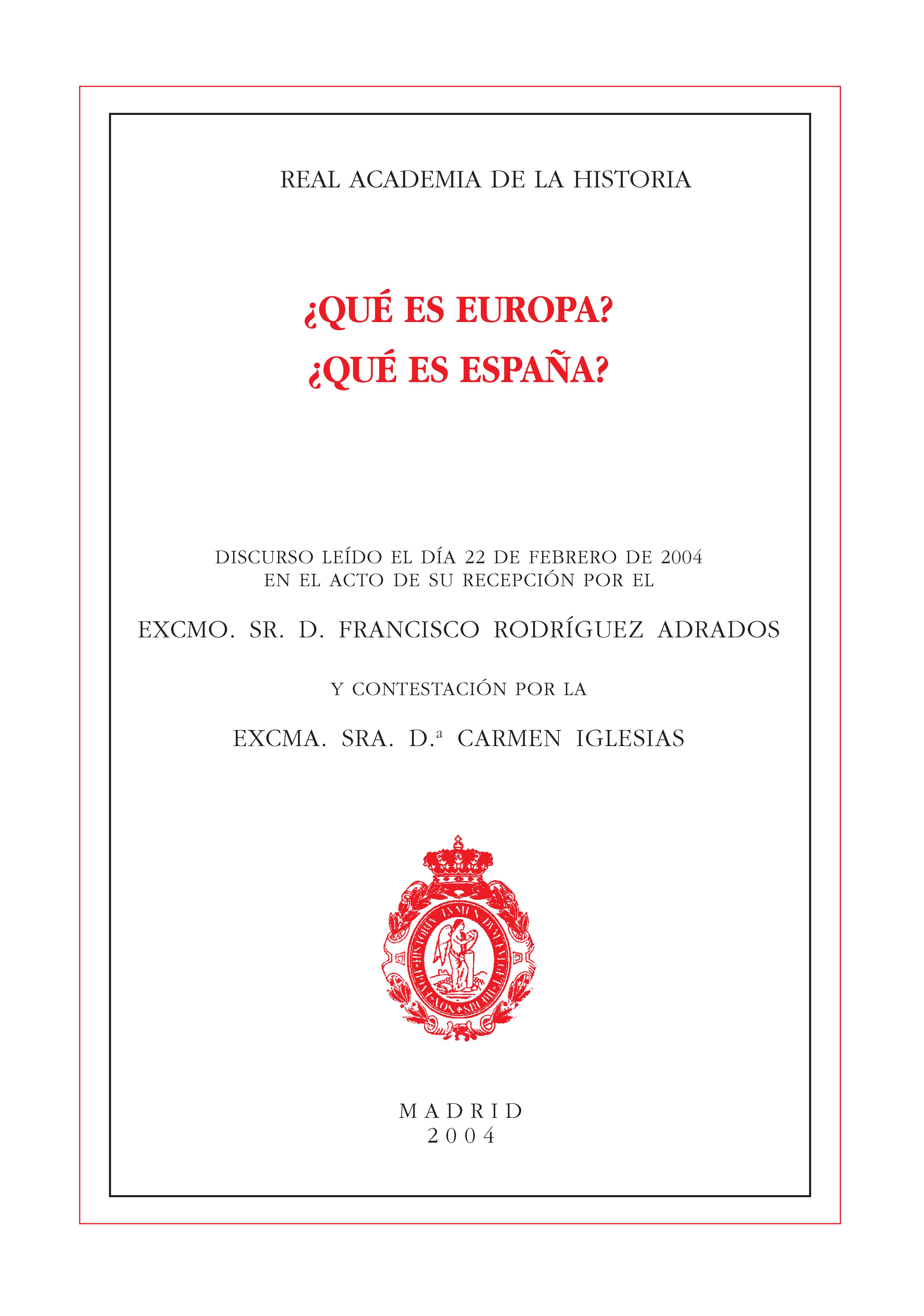 ¿Qué es Europa? ¿Qué es España?
