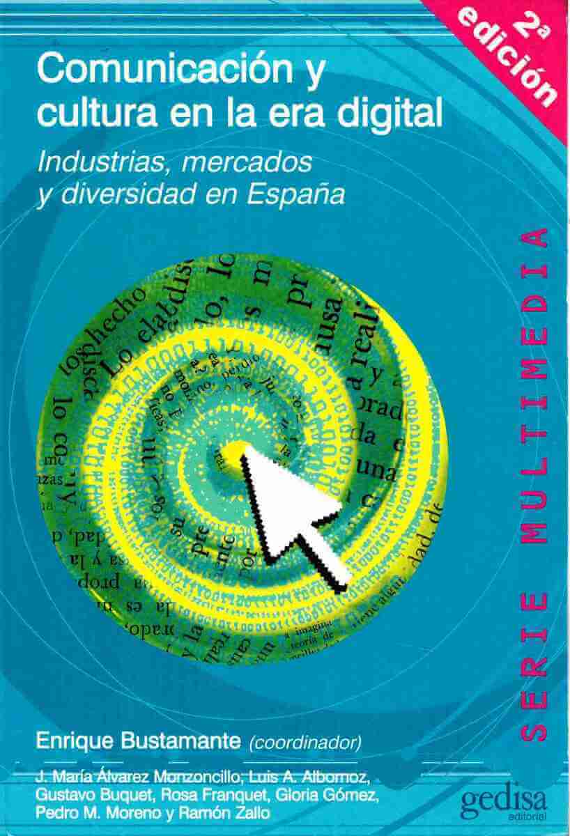 Comunicación y cultura en la era digital