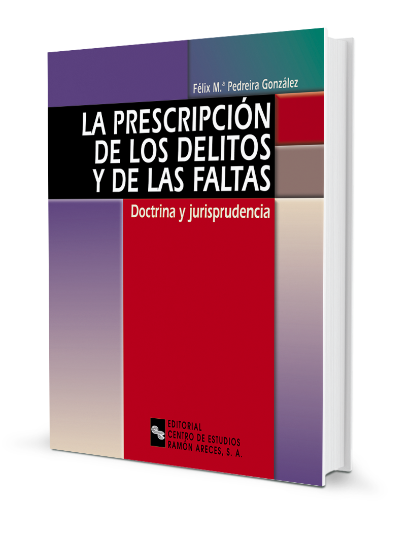 La prescripción de los delitos y de las faltas