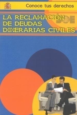 La reclamación de deudas dinerarias civiles
