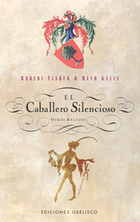 El caballero silencioso y otros relatos