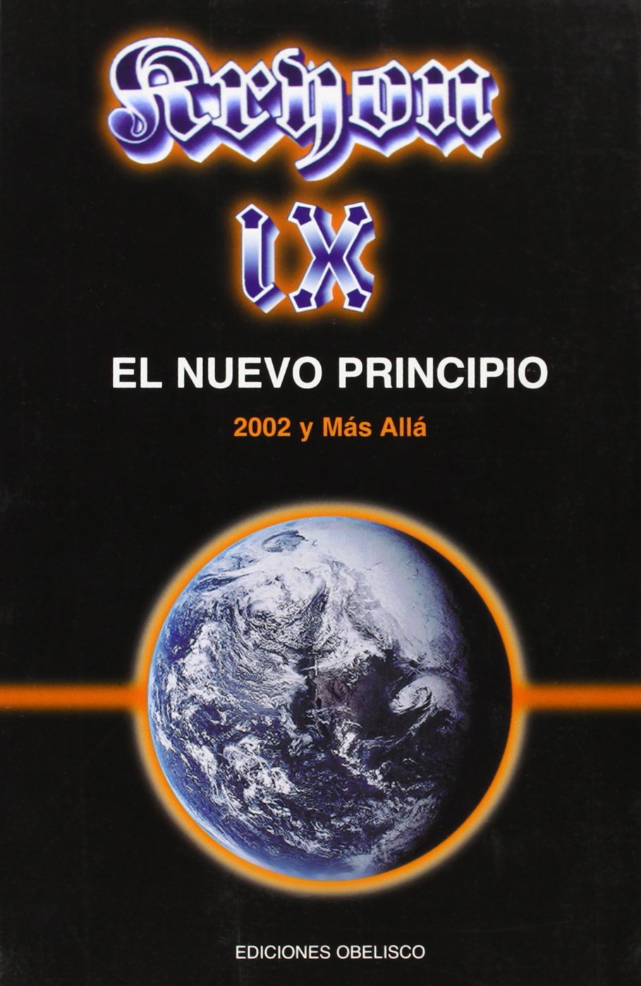 Kryon IX. El nuevo principio