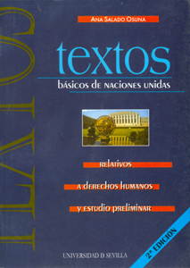 Textos básicos de Naciones Unidas relativos a Derechos Humanos y estudio preliminar