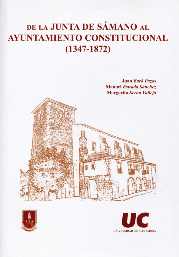 De la Junta de Sámano al Ayuntamiento Constitucional (1347-1872)