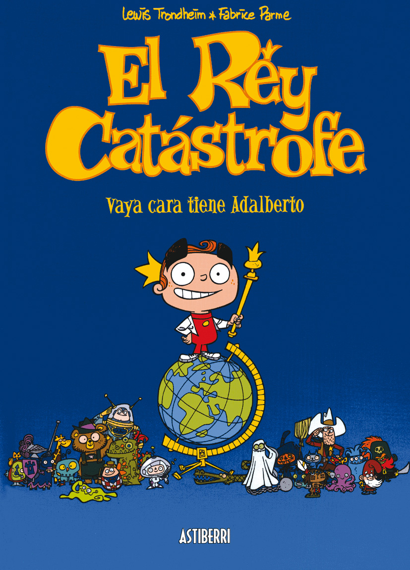 El rey catástrofe 1. Vaya cara tiene Adalberto