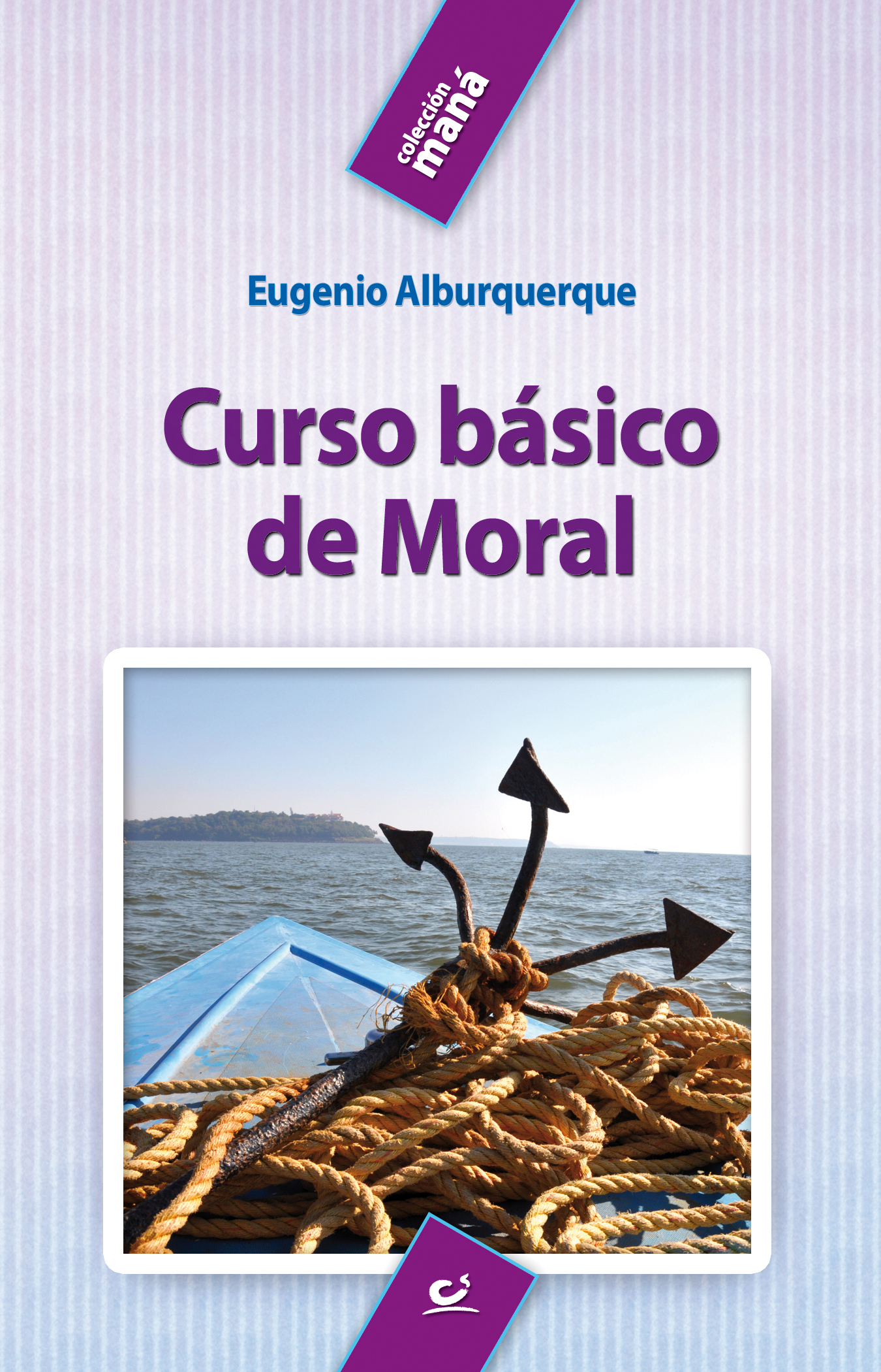 Curso básico de moral