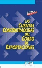 Las cuentas concentradoras del cobro de exportaciones