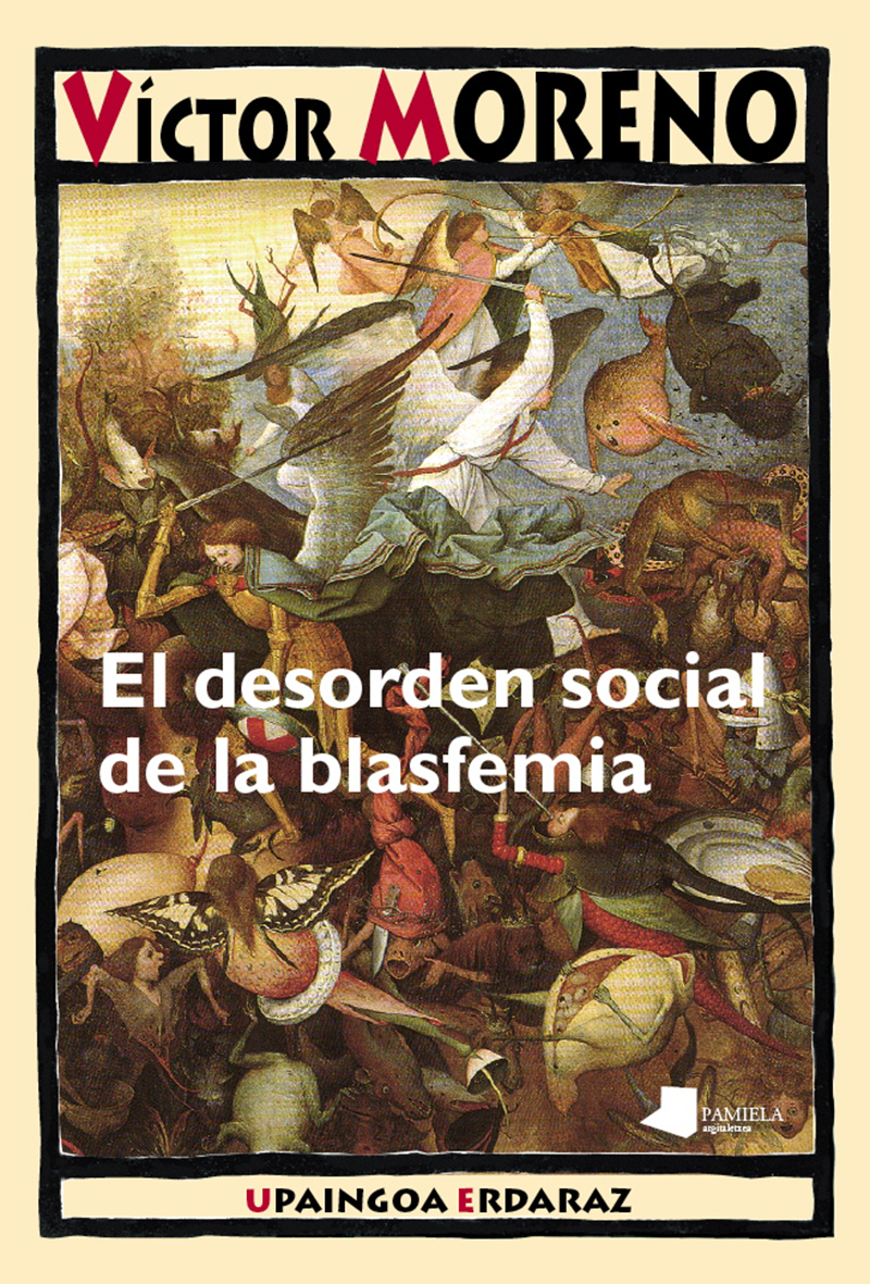 El desorden social de la blasfemia