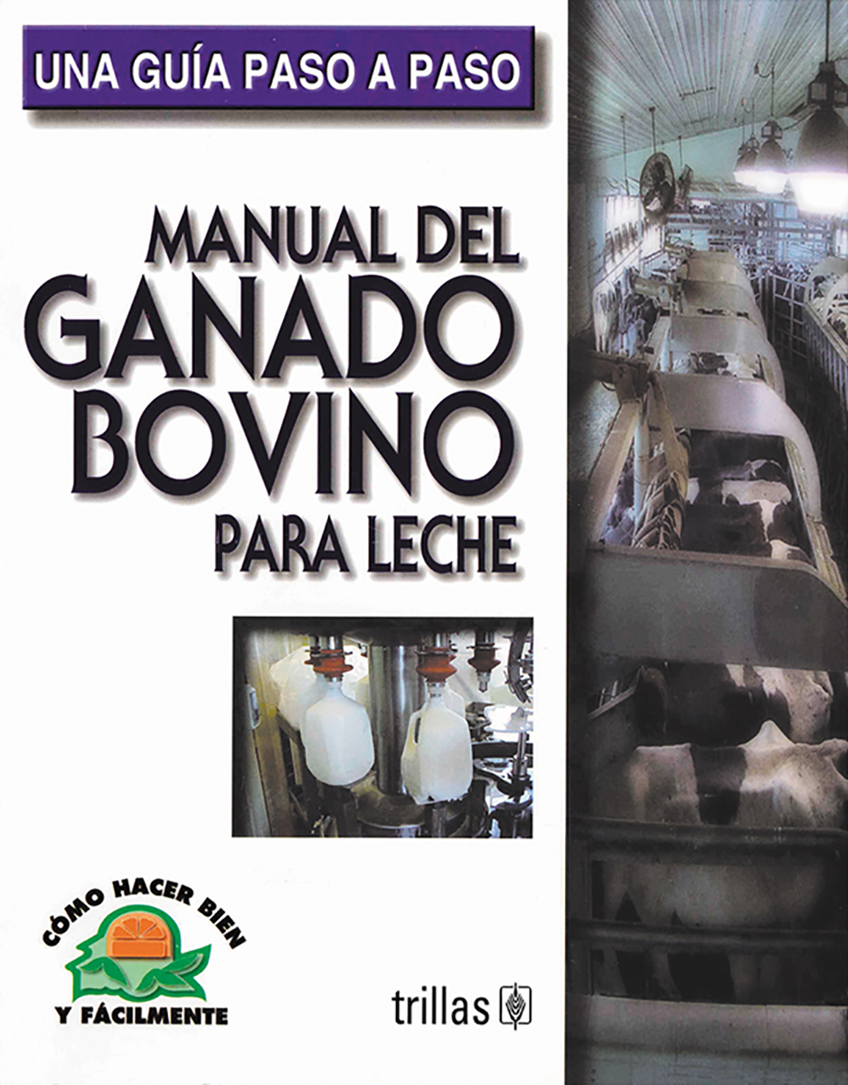 Manual del ganado bovino para leche