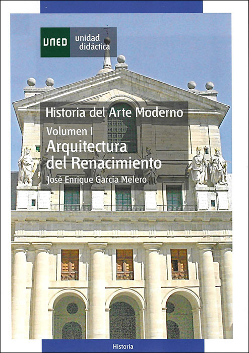 Historia del arte moderno. Vol.I. Arquitectura del renacimiento.