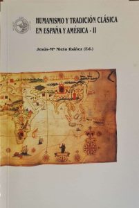 Humanismo y tradición clásica en España y América II