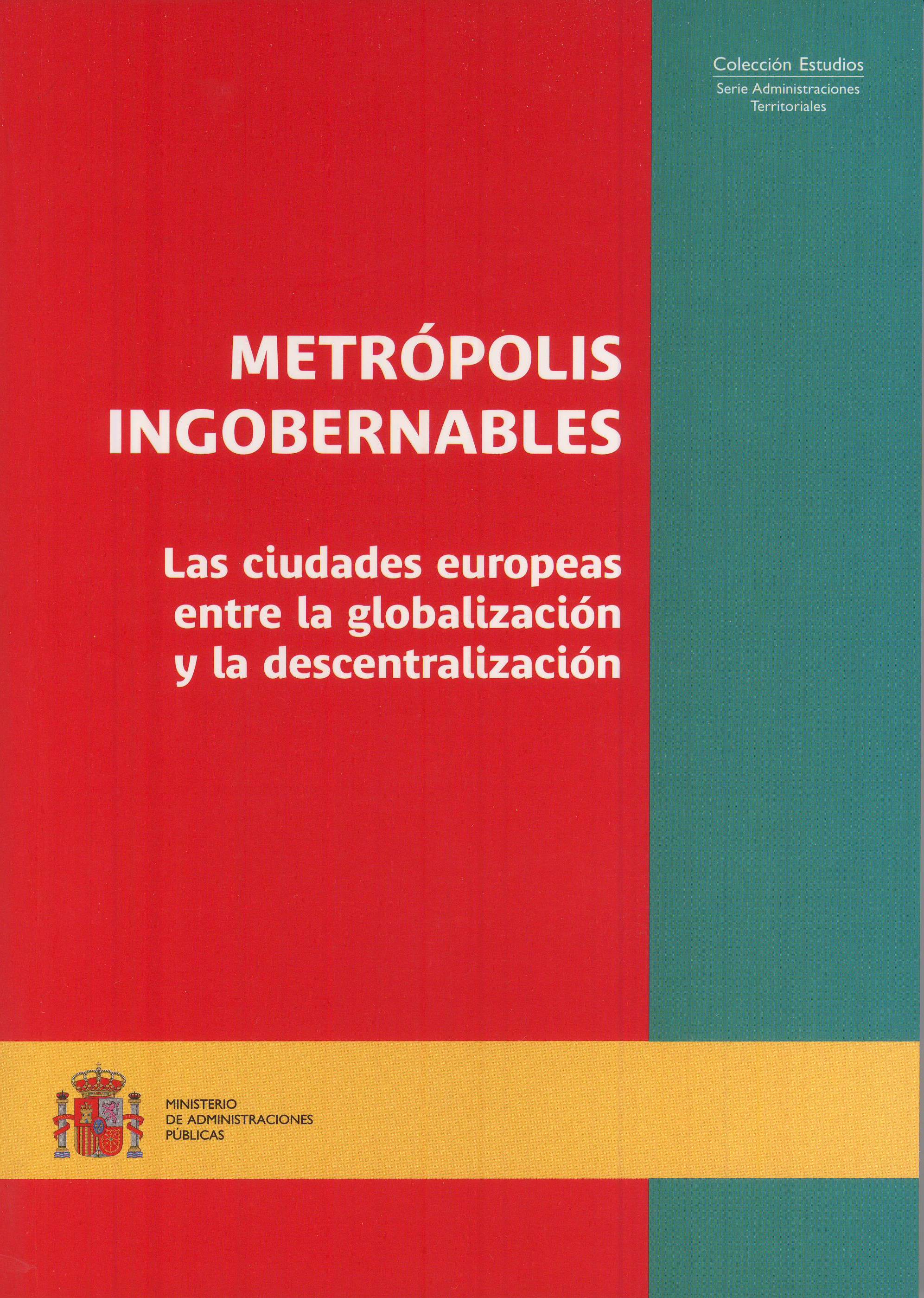 Metrópolis ingobernables