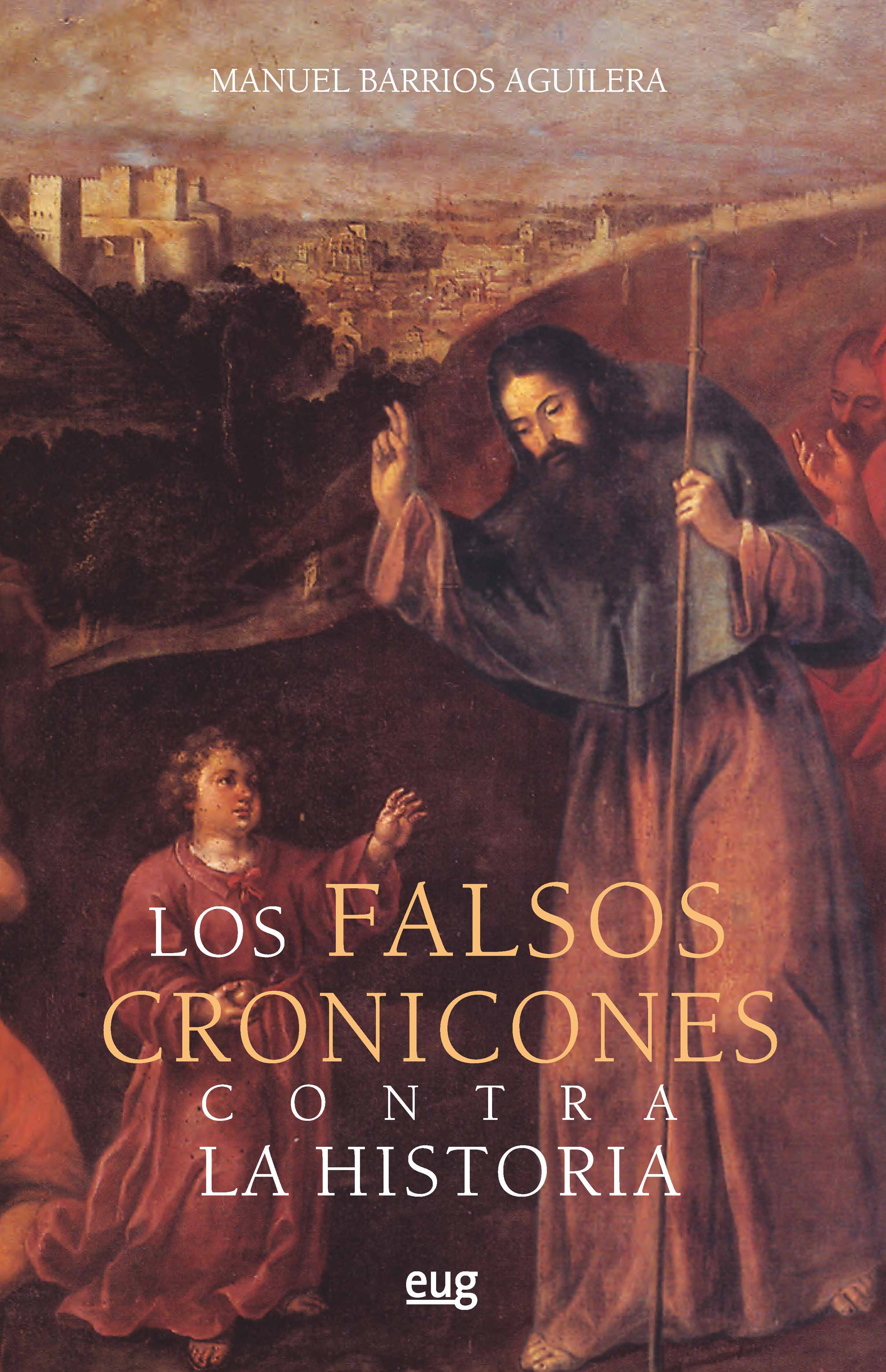 Los falsos cronicones contra la historia