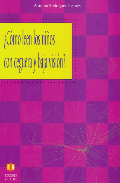 ¿Como leen los niños con ceguera y baja visión?