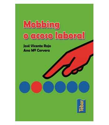 Mobbing o acoso laboral