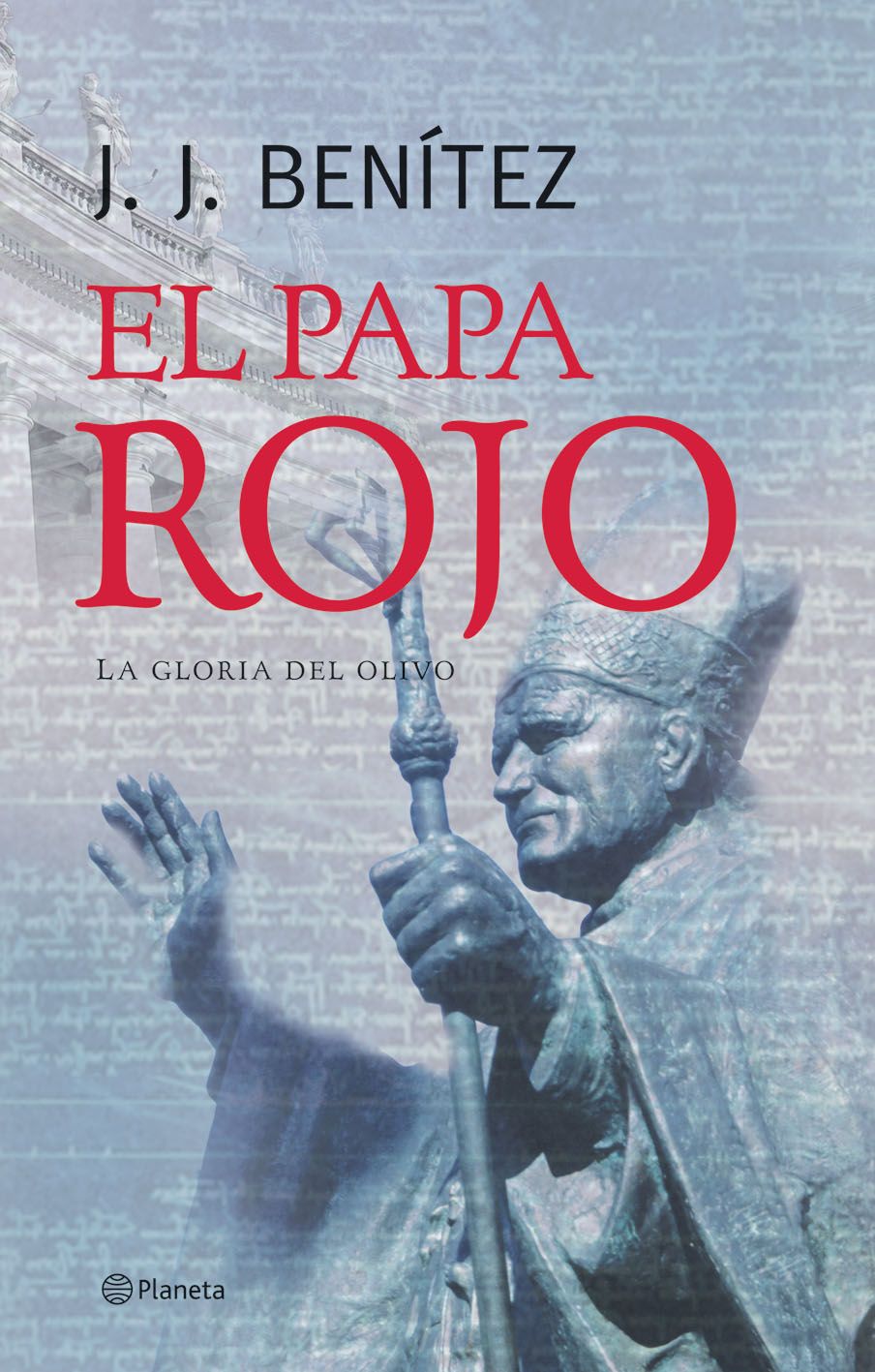 El Papa rojo (La gloria del olivo)