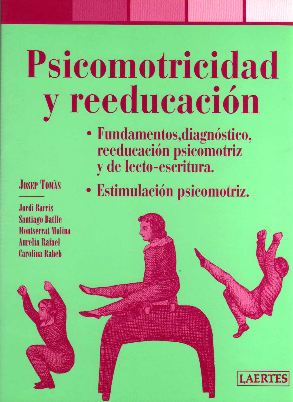 Psicomotricidad y reeducación