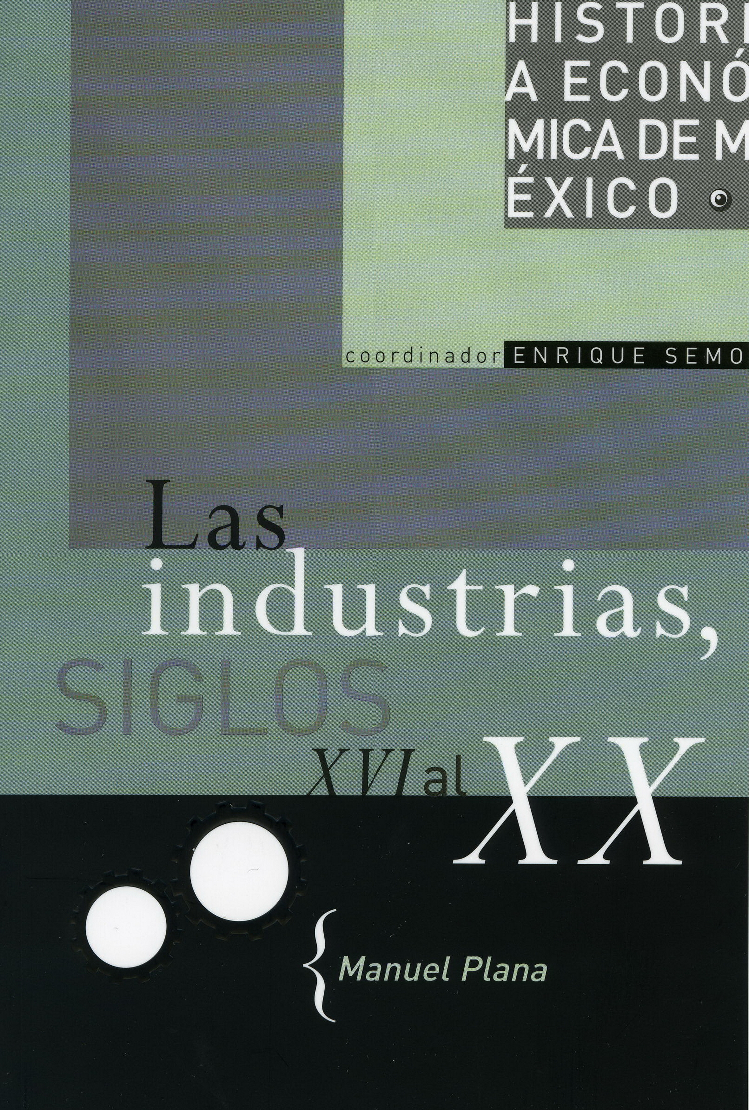 Historia económica de México (11)