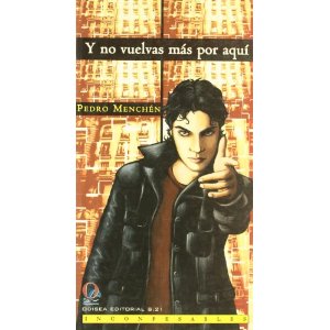 Y no vuelvas más por aquí