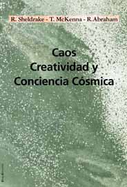 CAOS, CREATIVIDAD Y CONCIENCIA