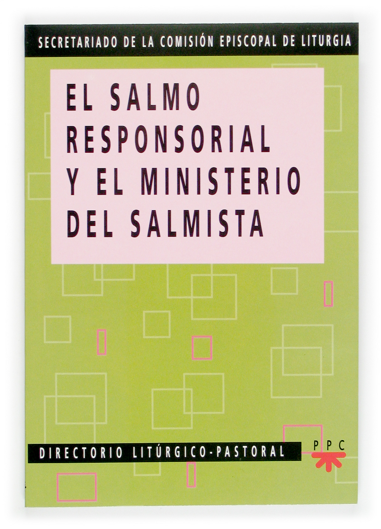 El salmo responsorial y el ministerio del salmista