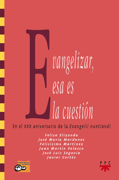 Evangelizar, esa es la cuestión