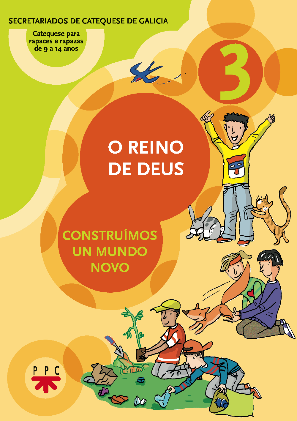 O Reino de Deus : construímos un mundo novo