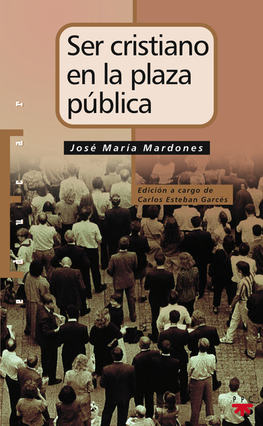 Ser cristiano en la plaza pública