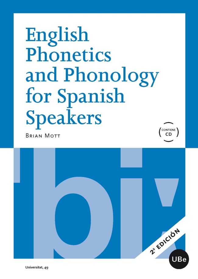 English Phonetics and Phonology for Spanish Speakers + CD