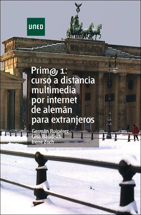 Prim@ 1: Curso a distancia multimedia por internet de alemán para extranjeros