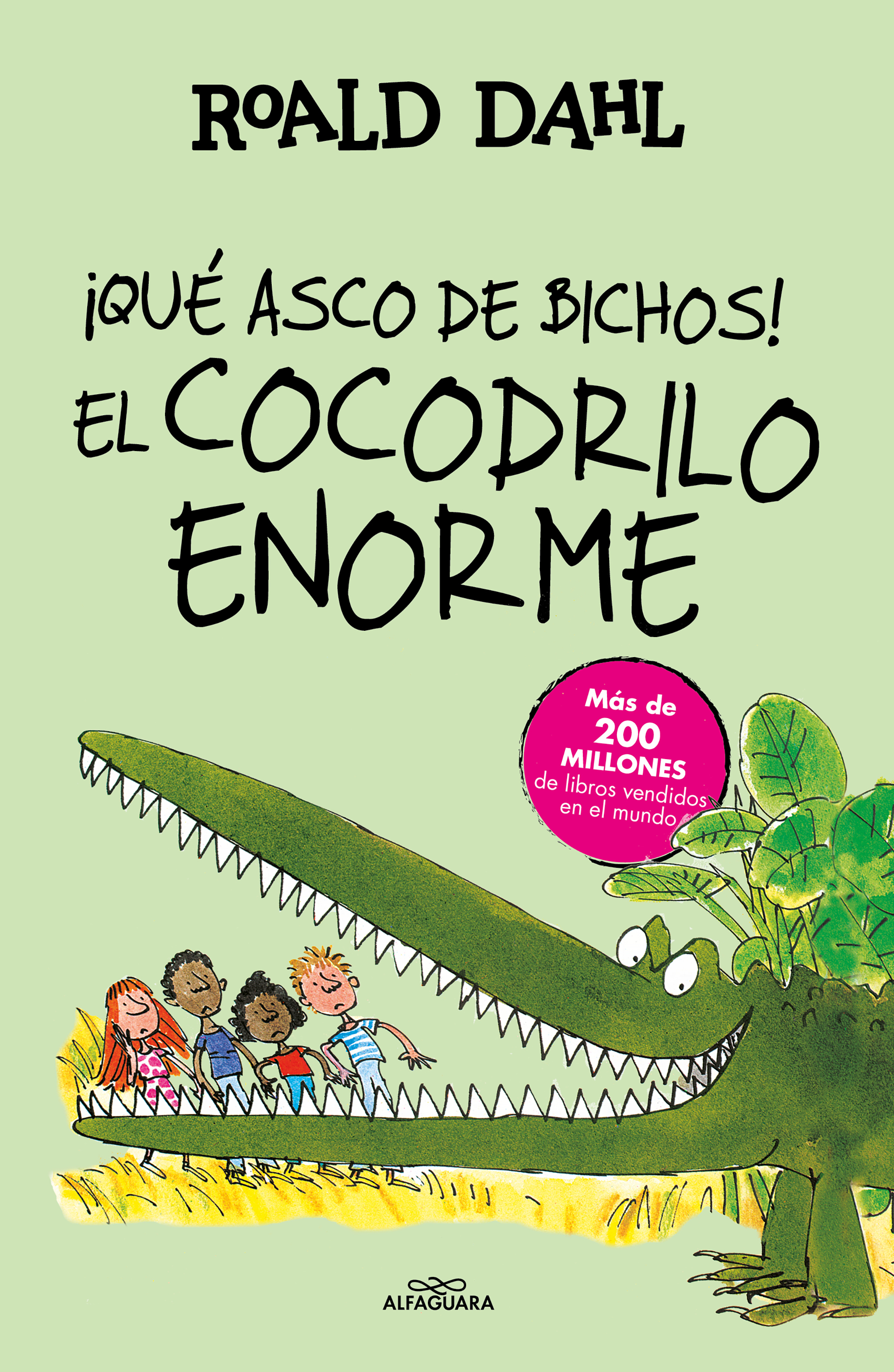 ¡Qué asco de bichos! | El cocodrilo enorme (Colección Alfaguara Clásicos)
