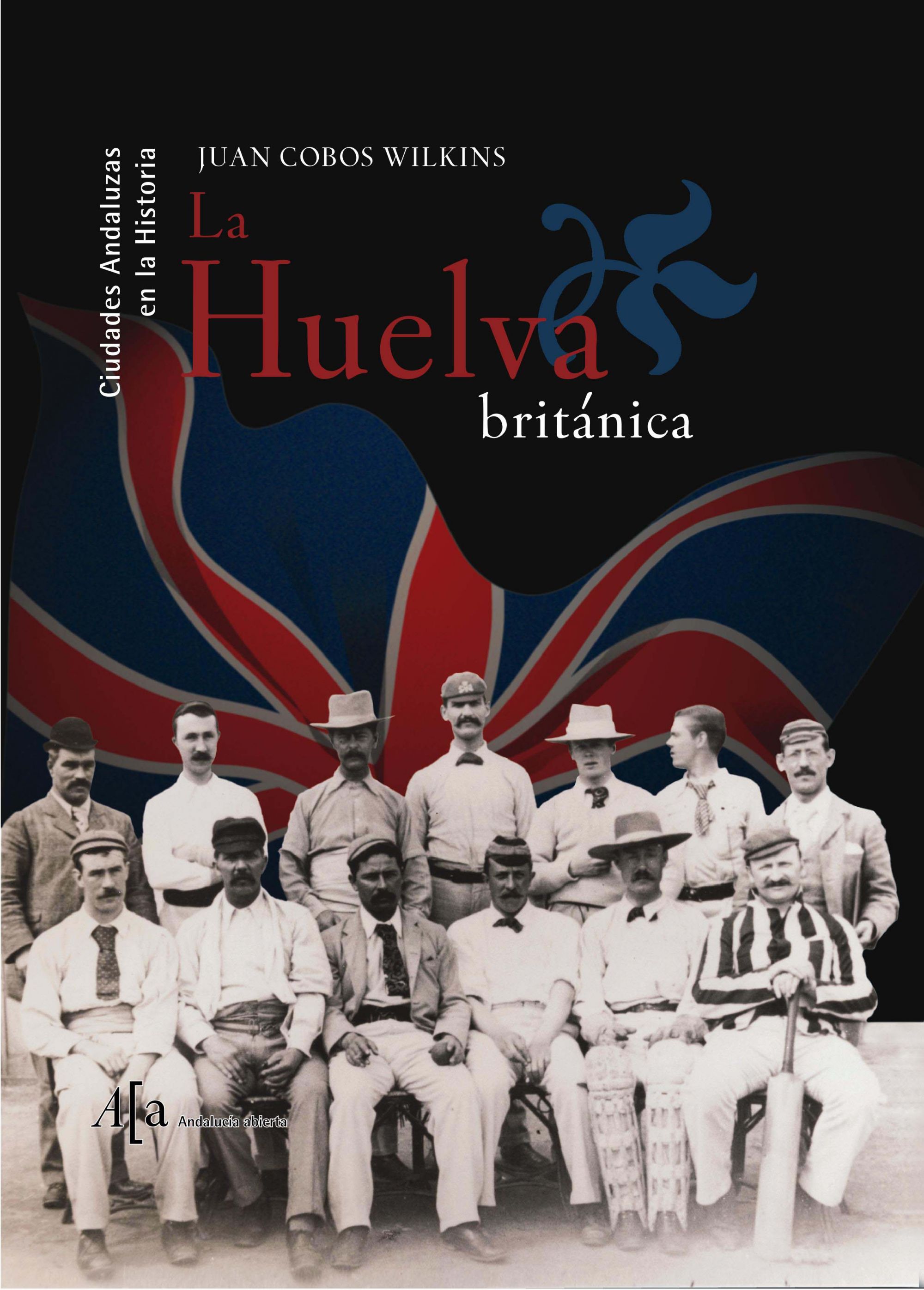La Huelva Británica
