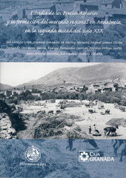 Estudio de los Precios Agrarios y la formación del mercado regional en Andalucía en la segunda mitad del siglo XIX