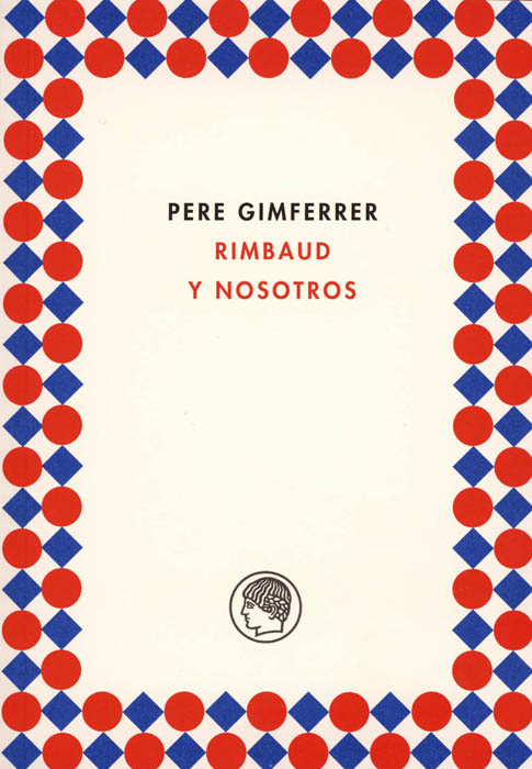 Rimbaud y nosotros
